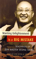 Wanting Enlightenment is a Big Mistake